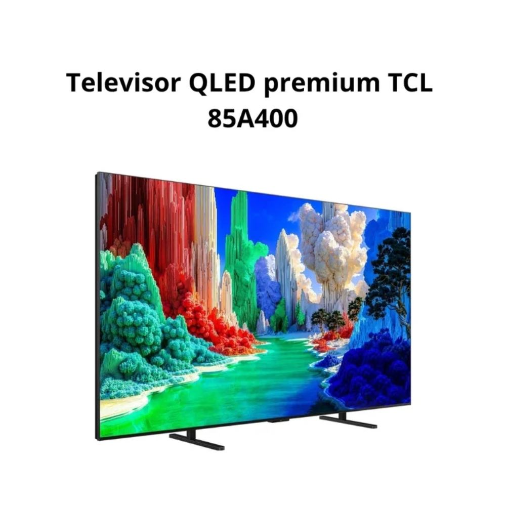 Televisor TCL QLED 85'' UHD 4K Smart TV 85A400